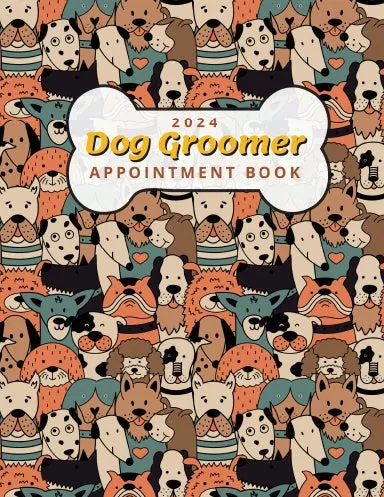 Dog Groomer Appointment Book 2024 Dated